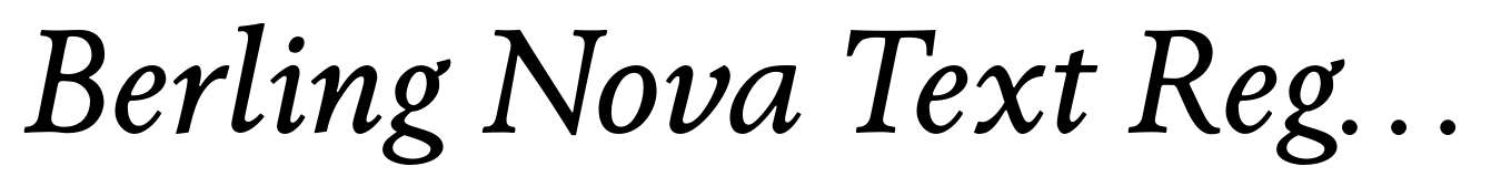 Berling Nova Text Regular Italic